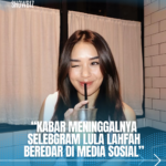 Kabar Meninggalnya Selebgram Lula Lahfah Beredar Di Media Sosial