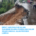 Empat Hari Diguyur Hujan, Sukabumi Dilanda 15 Bencana Dalam Sehari Hingga Jalan Provinsi Lumpuh